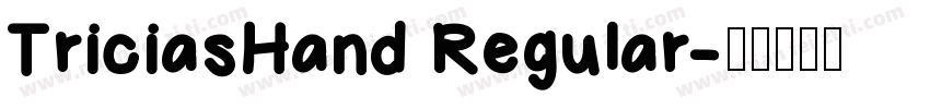 TriciasHand Regular字体转换